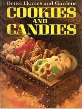 Better Homes and Gardens Cookies and candies 1966 Cookbook
